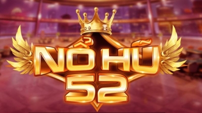 Nổ hũ 52 Tựa game giải trí hấp dẫn với đa dạng giải thưởng 3 no20hu2052 1 1